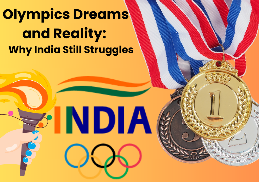 Olympic Dreams and Reality: Why India Still Struggles |Brief Insight