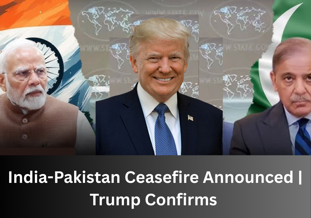 India-Pakistan Ceasefire Announced Trump Confirms | Brief Insight
