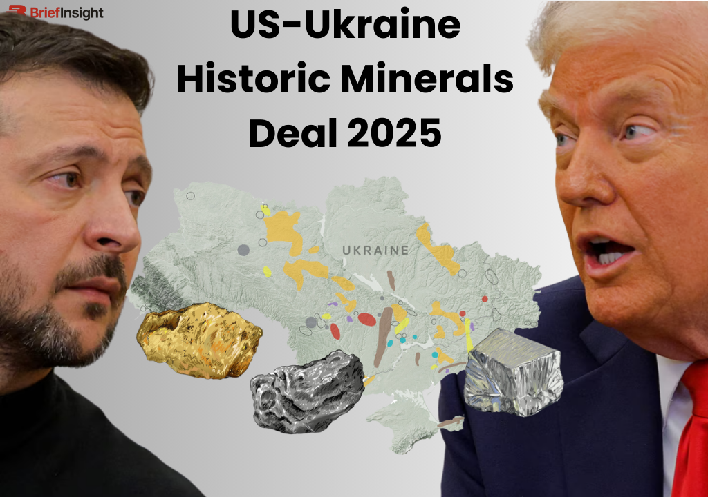 US-Ukraine Historic Minerals Deal 2025 | Brief Insight